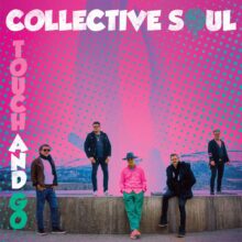 Collective Soul Touch And Go album artwork and Eye On You video