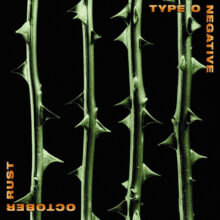 Type O Negative October Rust Turns 30 | Noise11